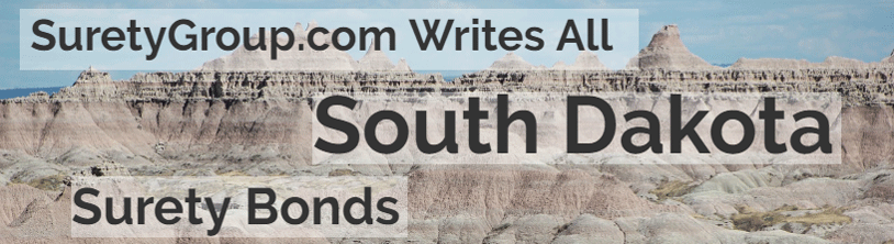 SuretyGroup.com writes all South Dakota surety bonds