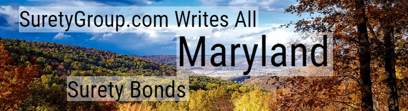 SuretyGroup.com writes all Maryland surety bonds