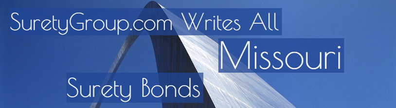 SuretyGroup.com writes all Missouri surety bonds