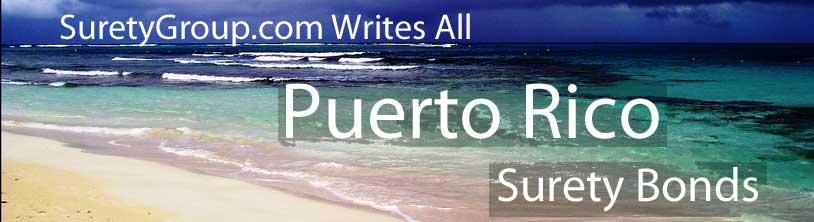 SuretyGroup.com writes all Puerto Rico surety bonds